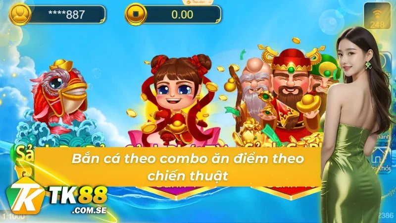 Nhóm game bắn cá TP theo combo