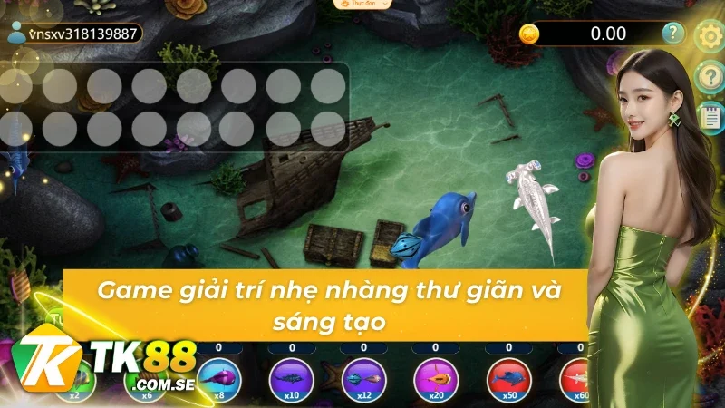 Game bắn cá YL giải trí nhẹ nhàng thư giãn và sáng tạo