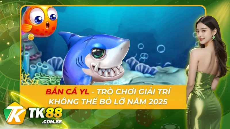 Bắn Cá YL