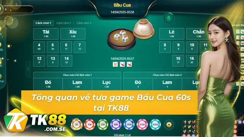 Nắm rõ hơn về game Bầu Cua 60s