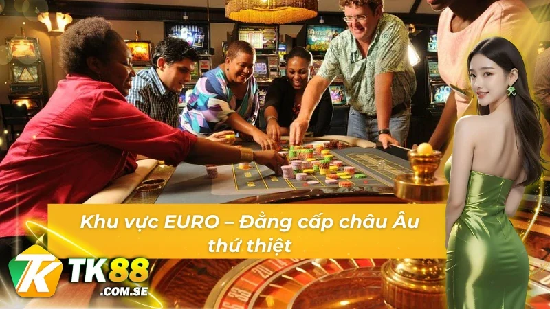 Toàn cảnh sảnh EURO của sảnh AG tại TK88