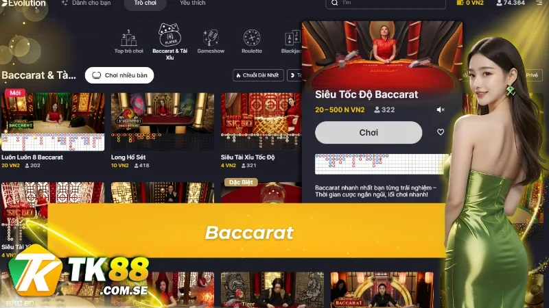 Thăng hoa cùng với Baccarat có trong sảnh Evo tại tk88