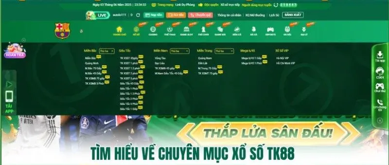 Tổng quan về sảnh xổ số Tk88